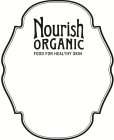 NOURISH ORGANIC FOOD FOR HEALTHY SKIN