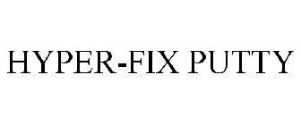 HYPER-FIX PUTTY