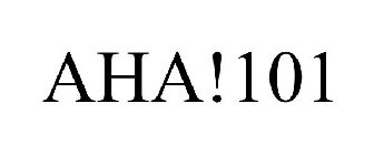 AHA!101