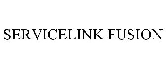 SERVICELINK FUSION