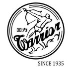WARRIOR SINCE 1935