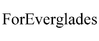 FOREVERGLADES