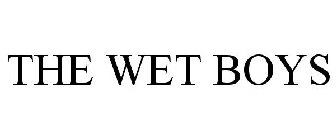 THE WET BOYS