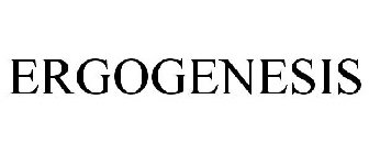 ERGOGENESIS