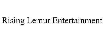 RISING LEMUR ENTERTAINMENT