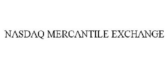 NASDAQ MERCANTILE EXCHANGE