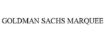 GOLDMAN SACHS MARQUEE