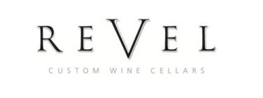 REVEL CUSTOM WINE CELLARS