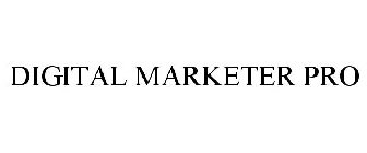 DIGITAL MARKETER PRO