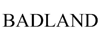 BADLAND