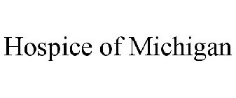 HOSPICE OF MICHIGAN