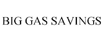 BIG GAS SAVINGS