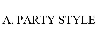 A. PARTY STYLE