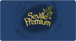 SEVILLE PREMIUM