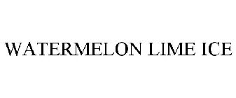 WATERMELON LIME ICE