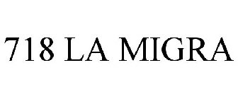 718 LA MIGRA