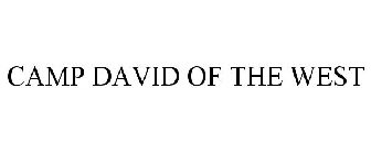 CAMP DAVID OF THE WEST