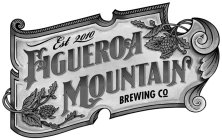 EST 2010 FIGUEROA MOUNTAIN BREWING CO