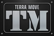 TERRA MOVE TM