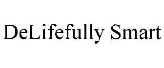 DELIFEFULLY SMART