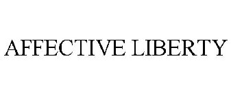 AFFECTIVE LIBERTY