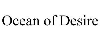 OCEAN OF DESIRE