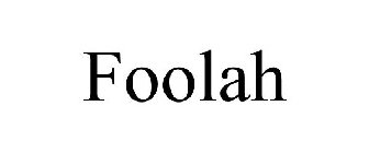 FOOLAH