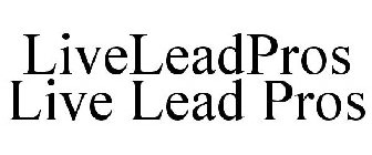 LIVELEADPROS LIVE LEAD PROS