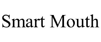 SMART MOUTH