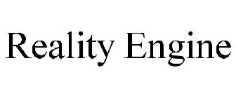 REALITY ENGINE