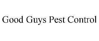 GOOD GUYS PEST CONTROL