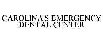 CAROLINA'S EMERGENCY DENTAL CENTER