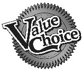 VALUE CHOICE