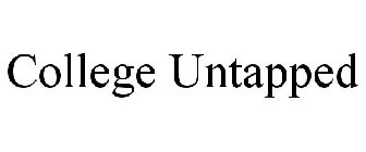 COLLEGE UNTAPPED