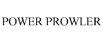 POWER PROWLER