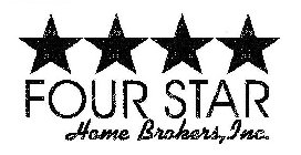 FOUR STAR HOME BROKERS, INC.