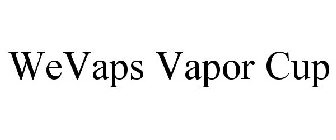 WEVAPS VAPOR CUP