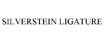 SILVERSTEIN LIGATURE