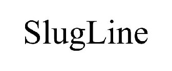 SLUGLINE