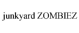 JUNKYARD ZOMBIEZ
