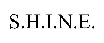 S.H.I.N.E.