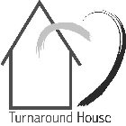 TURNAROUND HOUSE