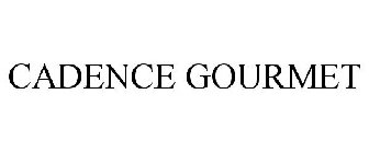 CADENCE GOURMET