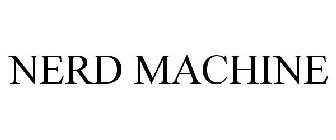 NERD MACHINE