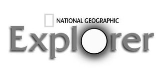 NATIONAL GEOGRAPHIC EXPLORER