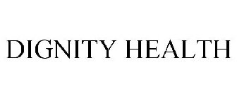 DIGNITY HEALTH