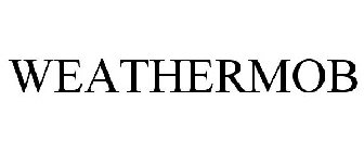WEATHERMOB
