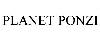 PLANET PONZI