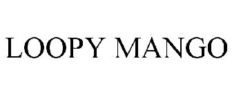 LOOPY MANGO