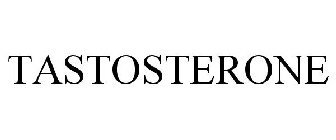 TASTOSTERONE